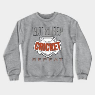 Eat sleep cricket repeat Crewneck Sweatshirt